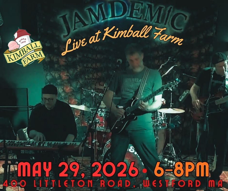 Jamdemic makes their debut at Kimball Farm in Westford MA on May 29th, 2026 from 6-8PM